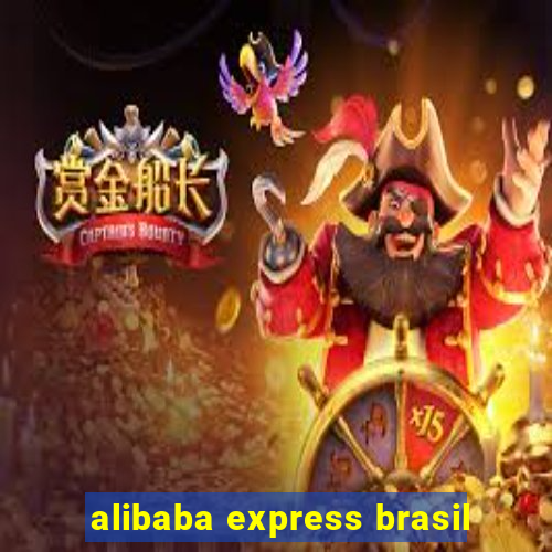 alibaba express brasil